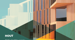 Hout. Bouwen aan de biobased circulaire economie